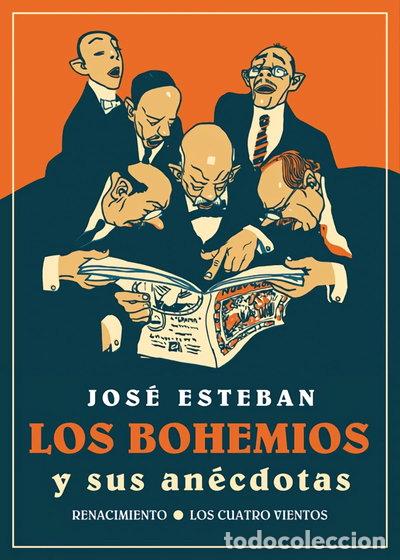 Livres: Los bohemios y sus an&eacute;cdotas- 9788416246595