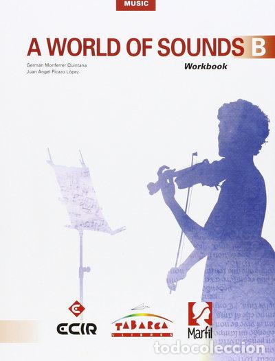 Livres: A World of Sounds B Workbook- 9788480253482