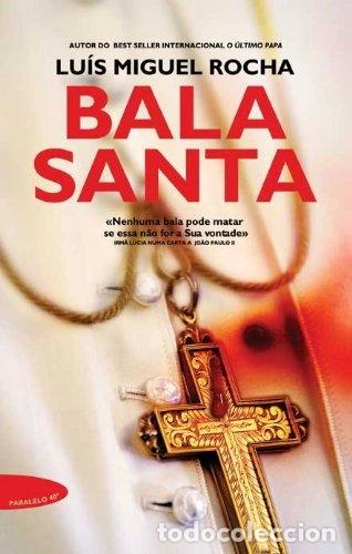 Livres: Bala santa- 9789898134004