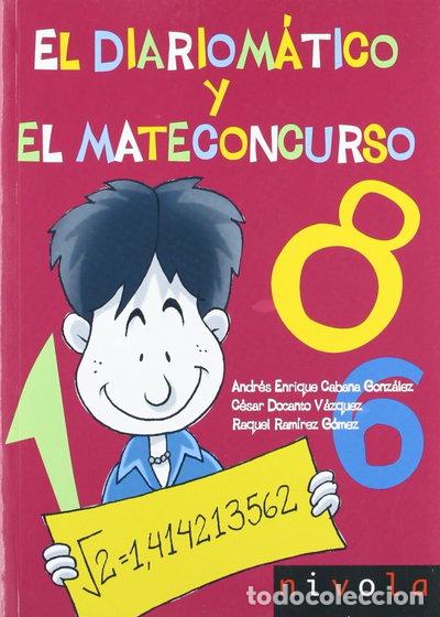 Libros: El diariom&aacute;tico y el mateconcurso- 9788492493074 - Foto 1
