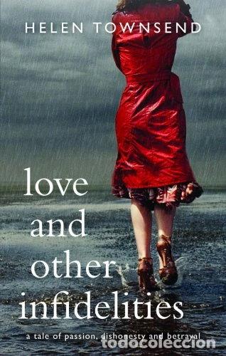 Libri di seconda mano: Love and Other Infidelities- 9780778302339