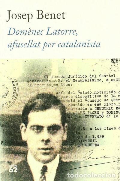 Libri di seconda mano: Dom&egrave;nec Latorre, afusellat per catalanista- 9788429753127