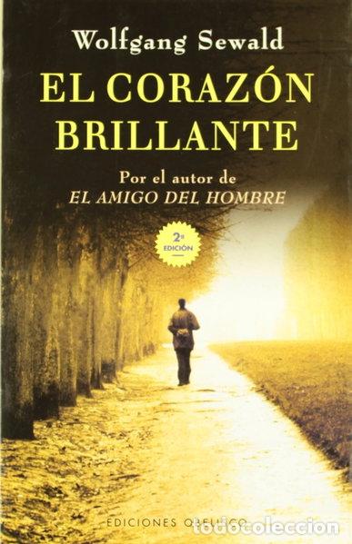 Libros: El coraz&oacute;n brillante- 9788477206835