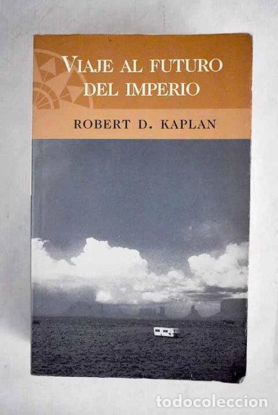 Libros: Viaje al futuro del imperio- 9788466302012