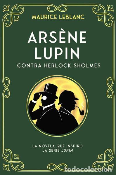 Libros: Ars&egrave;ne Lupin contra Herlock Sholmes- 9788419004161