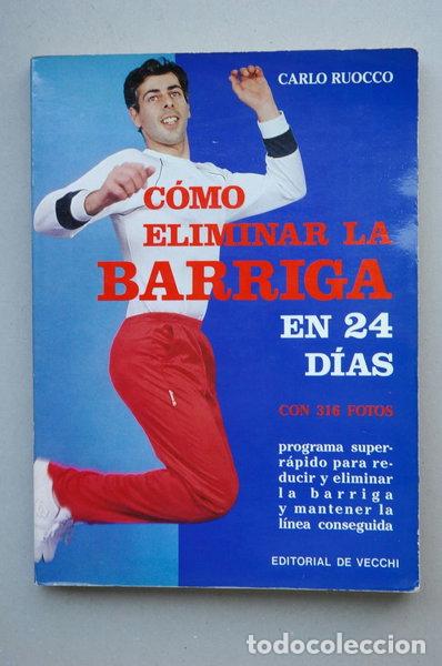 Libros: C&oacute;mo eliminar la barriga en 24 d&iacute;as- 9788431508647