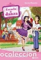 Libros: Escuela de danza 11. Tres pasos adelante- 9788424640491