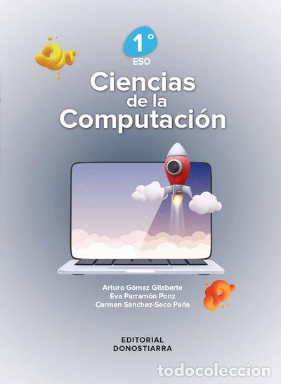 Libros: Ciencias de la Computaci&oacute;n 1&ordm; ESO- 9788470636691