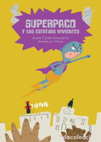 Libros: Superpaco y las estatuas vivientes- 9788417123819 - Foto 1