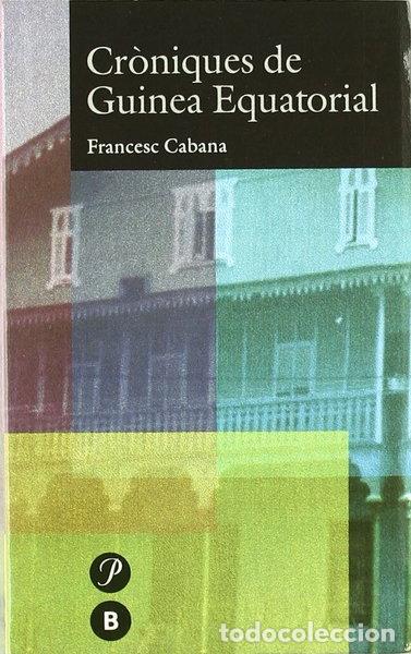 Libros: Cr&ograve;niques de Guinea Equatorial- 9788482560991 - Foto 1