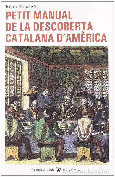 Libri di seconda mano: Petit manual de la descoberta catalana d'Am&egrave;rica- 9788496563407