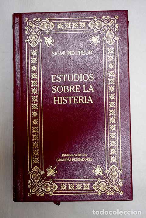 Libros: Estudios sobre la histeria.- Freud, Sigmund