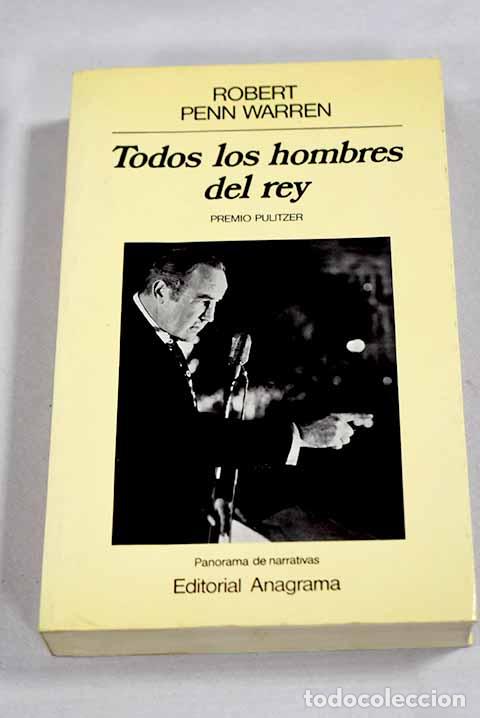Libros: Todos los hombres del rey.- Warren, Robert Penn