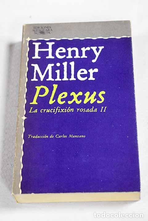 Libros: Plexus: Miller, Henry.- Miller, Henry