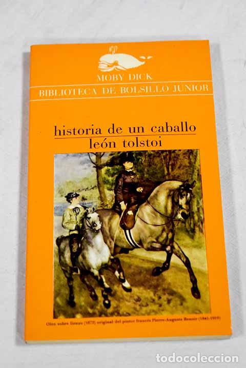 Libros: Historia de un caballo.- Tolstoi, Leon