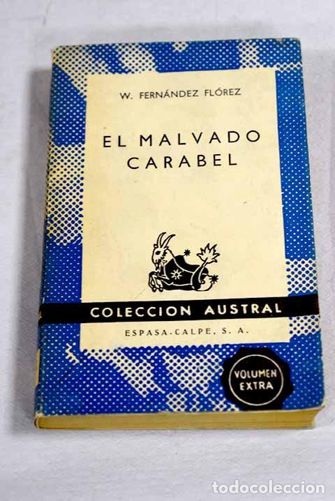 Libros: El malvado Carabel: Fern&aacute;ndez Fl&oacute;rez, Wenceslao.- Fern&aacute;ndez Fl&oacute;rez, Wenceslao