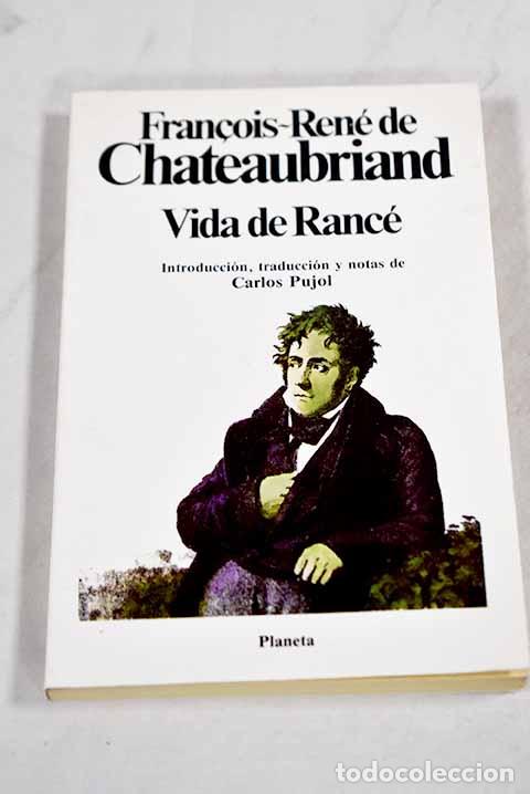 Libros: Vida de Ranc&eacute;: Chateaubriand, Francois-Ren&eacute;.- Chateaubriand, Francois-Ren&eacute;