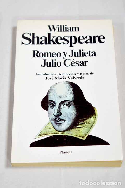Libros: Romeo y Julieta ; Julio C&eacute;sar.- Shakespeare, William