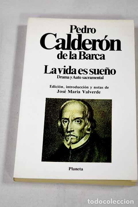 Libros: La vida es sue&ntilde;o: drama y auto sacramental.- Calder&oacute;n de la Barca, Pedro