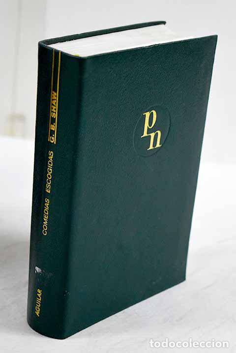 Libros: Comedias escogidas: Shaw, George Bernard.- Shaw, George Bernard