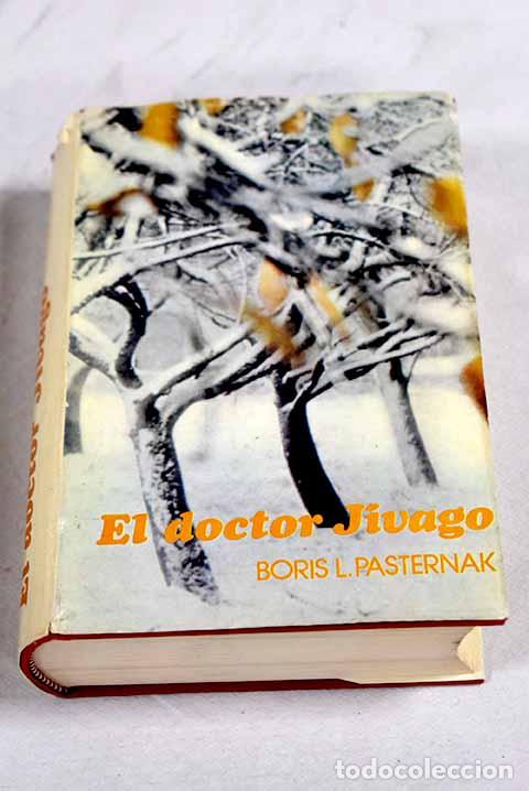 Libros: El doctor Jivago: Pasternak, Boris.- Pasternak, Boris