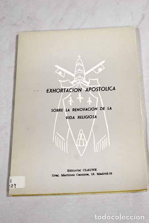 Libros: Exhortaci&oacute;n Apost&oacute;lica sobre la renovaci&oacute;n de la vida religiosa seg&uacute;n las ense&ntilde;anzas del ...