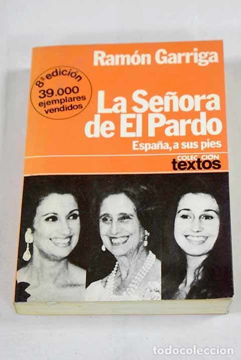 Libros: La se&ntilde;ora de El Pardo.- Garriga, Ram&oacute;n