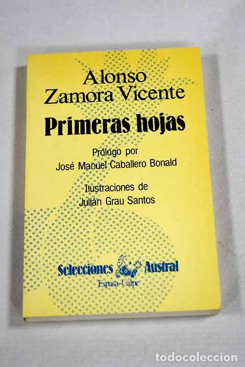 Libros: Primeras hojas: Zamora Vicente, Alonso.- Zamora Vicente, Alonso