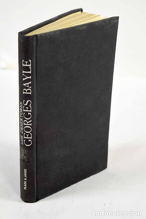 Libros: Los desertores: Bayle, Georges.- Bayle, Georges