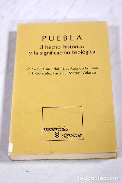 Libros: Puebla: el hecho hist&oacute;rico y la significaci&oacute;n teol&oacute;gica