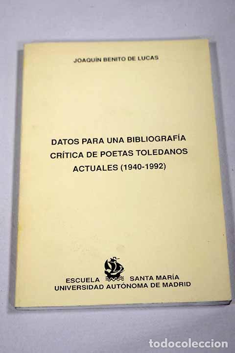 Libros: Datos para una bibliograf&iacute;a cr&iacute;tica de poetas toledanos actuales (1940-1992)