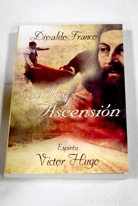 Libros: Caidas y ascension: Franco, Divaldo.- Franco, Divaldo