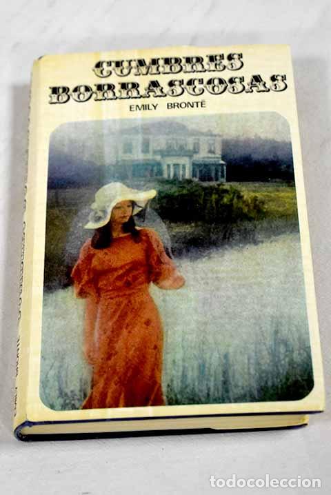 Libros: Cumbres borrascosas: Bronte, Emily.- Bronte, Emily