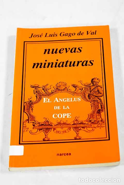 Libros: Nuevas miniaturas : el Angelus de la COPE.- Gago de Val, Jos&eacute; Luis