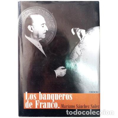 Libros: Los banqueros de Franco- 9788496052864