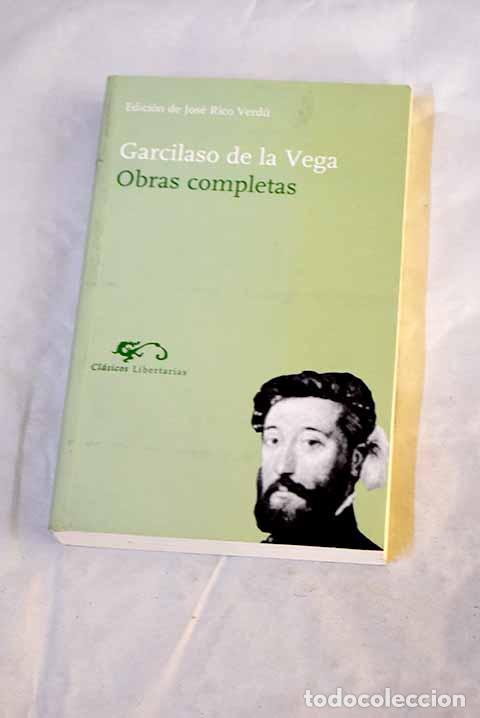 Libros: Obras completas: Vega, Garcilaso de la.- Vega, Garcilaso de la