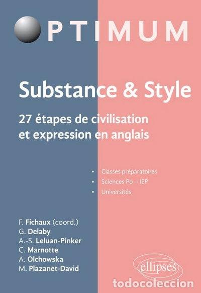 Libros: Substance & style: 27 &eacute;tapes de civilisation et expression en anglais- 9782340022560