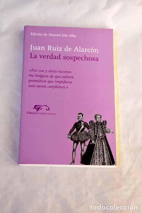 Libros: La verdad sospechosa.- Ruiz de Alarcon, Juan