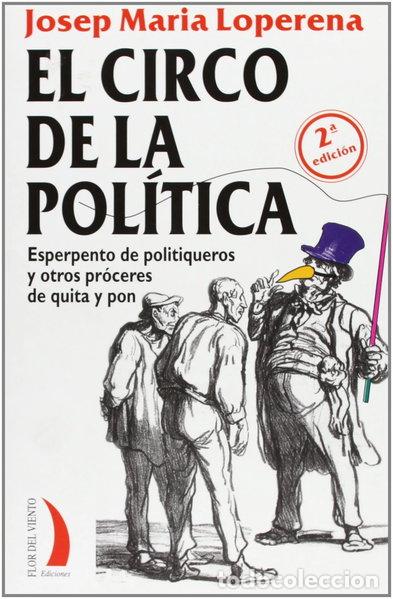 Libros: El circo de la pol&iacute;tica- 9788496495319