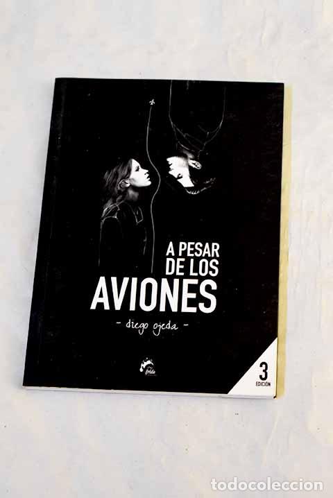 Libros: A pesar de los aviones.- Ojeda, Diego - Foto 1