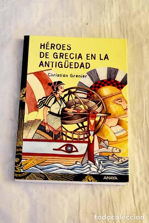 books: H&eacute;roes de Grecia en la antiguedad.- Grenier, Christian