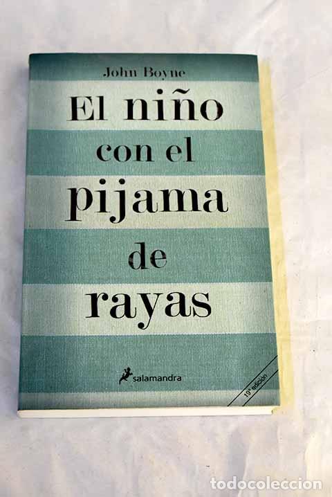 Libri di seconda mano: El ni&ntilde;o con el pijama de rayas.- Boyne, John