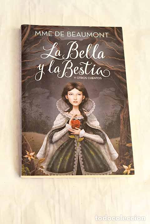 B&uuml;cher: La Bella y la Bestia: y otros cuentos.- Leprince de Beaumont, Jeanne-Marie