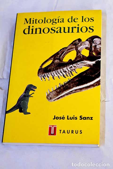 Livros em segunda m&atilde;o: Mitolog&iacute;a de los dinosaurios.- Sanz, Jos&eacute; Luis