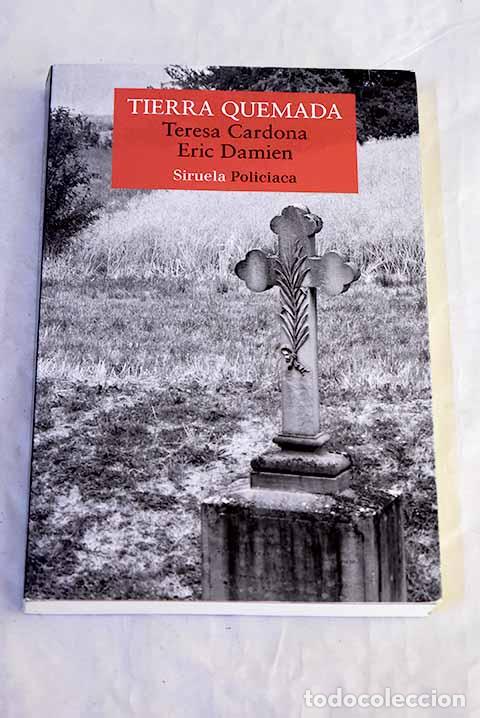 B&uuml;cher: Tierra quemada: Cardona, Teresa.- Cardona, Teresa