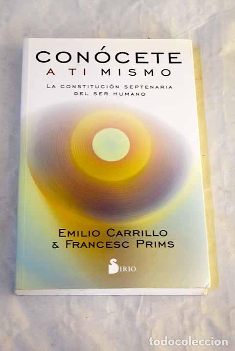 Livros em segunda m&atilde;o: Con&oacute;cete a ti mismo: La constituci&oacute;n septenaria del ser humano.- Carrillo, Emilio