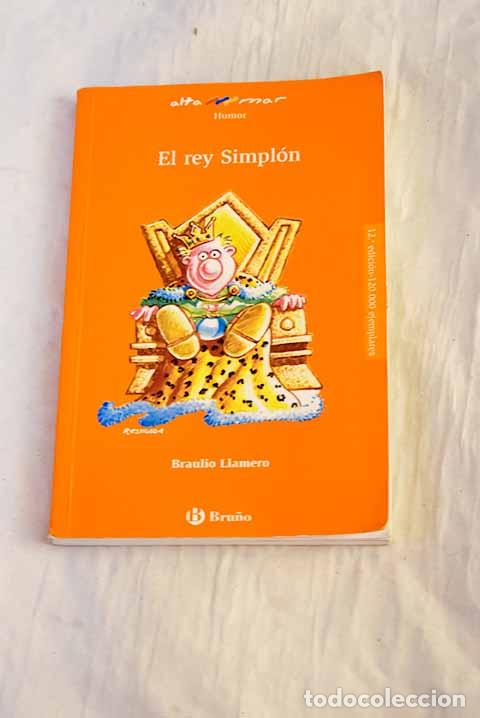books: El rey Simpl&oacute;n: Llamero, Braulio.- Llamero, Braulio