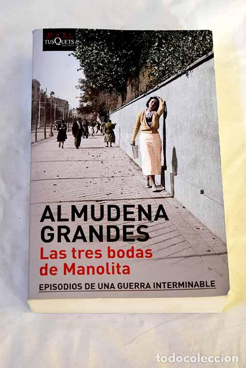 Libros: Las tres bodas de Manolita: el cura de Porlier.- Grandes, Almudena