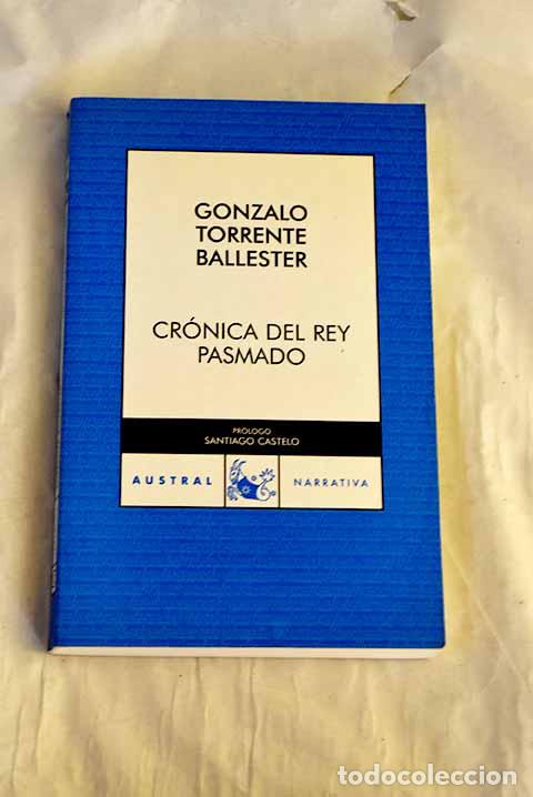 Libros: Cr&oacute;nica del rey pasmado.- Torrente Ballester, Gonzalo - Foto 1