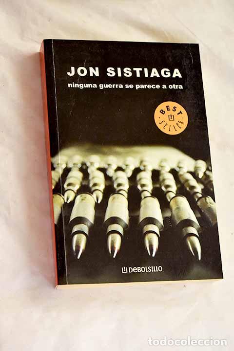 Libros: Ninguna guerra se parece a otra.- Sistiaga, Jon